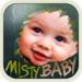 Misty Baby